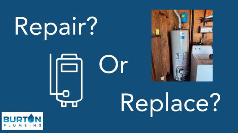 Repair or Replace your water heater? A visual guide from Burton Plumbing showing a modern tankless unit and an older tank model.